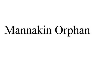 MANNAKIN ORPHAN