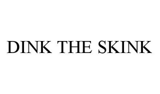 DINK THE SKINK