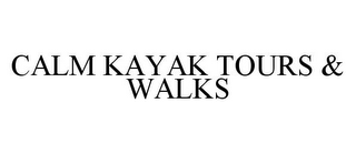 CALM KAYAK TOURS & WALKS