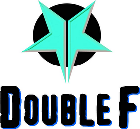 DOUBLE F