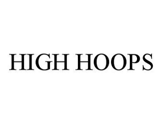 HIGH HOOPS