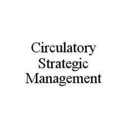 CIRCULATORY STRATEGIC MANAGEMENT