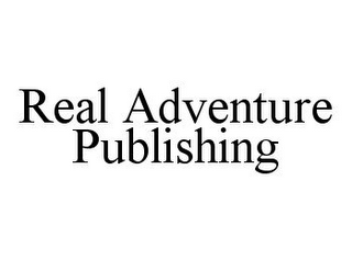 REAL ADVENTURE PUBLISHING