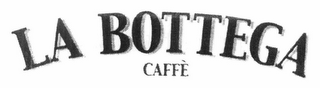 LA BOTTEGA CAFFÉ