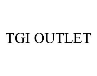 TGI OUTLET