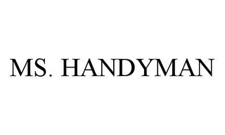 MS. HANDYMAN