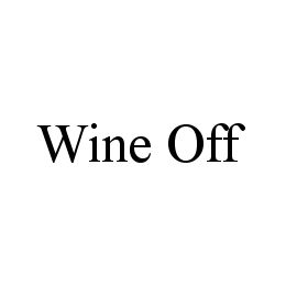 WINE OFF