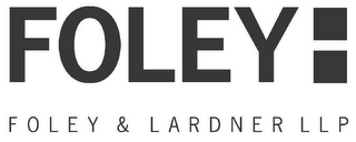 FOLEY: FOLEY & LARDNER LLP