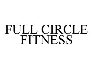 FULL CIRCLE FITNESS