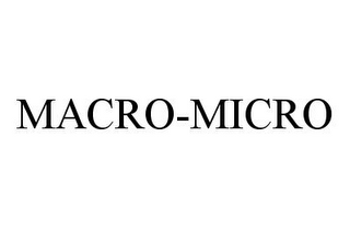 MACRO-MICRO