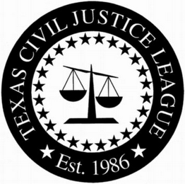 TEXAS CIVIL JUSTICE LEAGUE EST. 1986