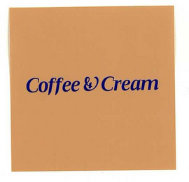 COFFEE & CREAM