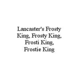 LANCASTER'S FROSTY KING, FROSTY KING, FROSTI KING, FROSTIE KING