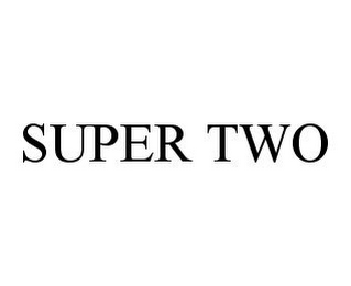 SUPER TWO