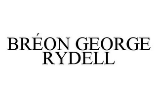 BRÉON GEORGE RYDELL