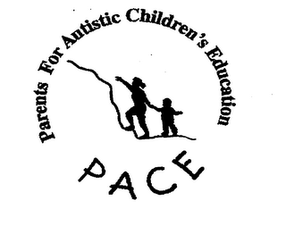 PACE PARENTS FOR AUTISTIC CHILDREN'S EDUCATION