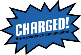 CHARGED! THE EXPERIENCE THAT INSPIRES