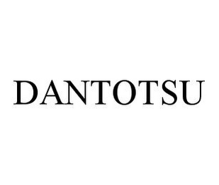 DANTOTSU