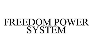 FREEDOM POWER SYSTEM