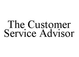 THE CUSTOMER SERVICE ADVISOR