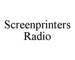 SCREENPRINTERS RADIO