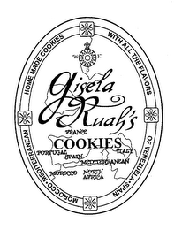 GISELA RUAH'S COOKIES HOME MADE COOKIES WITH ALL THE FLAVORS OF VENEZUELA SPAIN MOROCCO MEDITERRANEAN FRANCE PORTUGAL SPAIN MEDITERRANEAN MOROCCO NORTH AFRICA