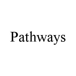 PATHWAYS