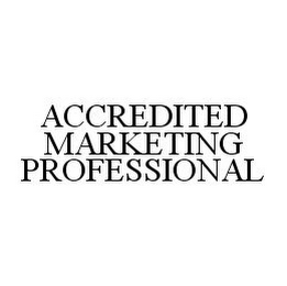 ACCREDITED MARKETING PROFESSIONAL