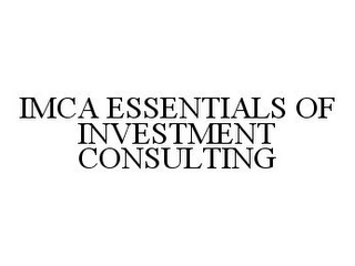 IMCA ESSENTIALS OF INVESTMENT CONSULTING