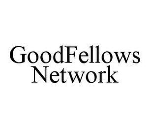 GOODFELLOWS NETWORK