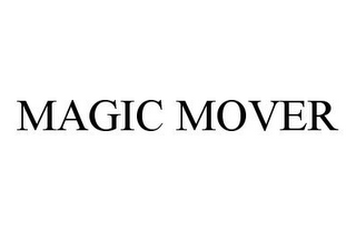 MAGIC MOVER