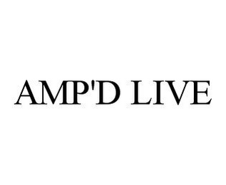 AMP'D LIVE