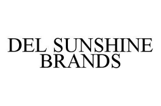 DEL SUNSHINE BRANDS