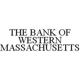 THE BANK OF WESTERN MASSACHUSETTS