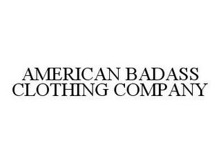 AMERICAN BADASS CLOTHING COMPANY