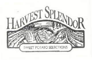 "HARVEST SPLENDOR SWEET POTATO SELECTIONS"