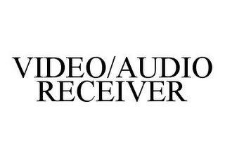 VIDEO/AUDIO RECEIVER