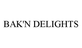 BAK'N DELIGHTS