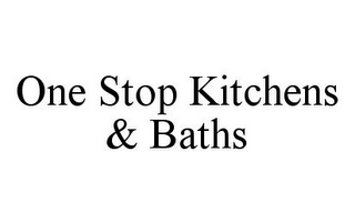 ONE STOP KITCHENS & BATHS