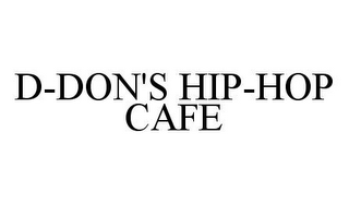 D-DON'S HIP-HOP CAFE