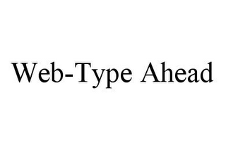 WEB-TYPE AHEAD