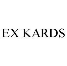 EX KARDS