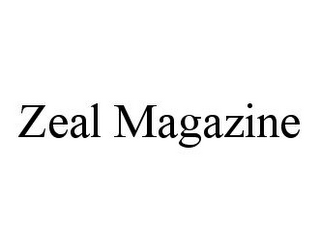 ZEAL MAGAZINE