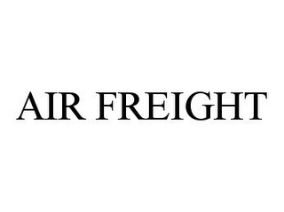 AIR FREIGHT