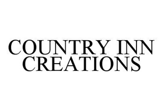 COUNTRY INN CREATIONS