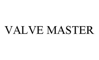 VALVE MASTER