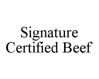 SIGNATURE CERTIFIED BEEF