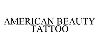 AMERICAN BEAUTY TATTOO