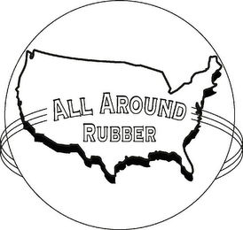 ALL AROUND RUBBER