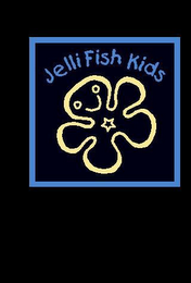 JELLI FISH KIDS